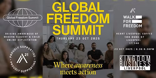 A21 Global Freedom Summit @Heart Liverpool Coffee