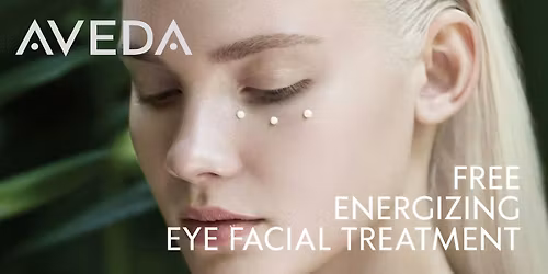 Aveda Free Energizing Eye Facial Treatment