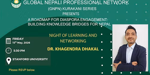 A Roadmap for Diaspora Engagement: Building Knowledge Bridges for Nepal, with Dr. Khagendra Dhakal