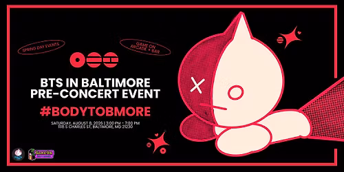 #BODYTOBMORE BTS in Baltimore Pre-Concert Party
