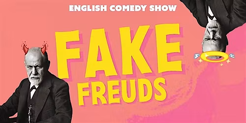 Fake Freuds : A Self-Help Comedy Show | English Stand Up in Zurich