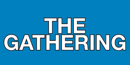 THE GATHERING