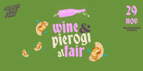 Polish Wine & Pierogi (af)Fair