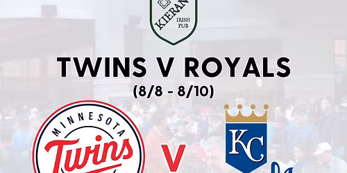 Kansas City Royals at Minnesota Twins at Target Field