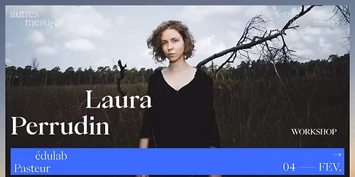 AM26 - (Workshop) Laura PERRUDIN - KRATOS : EXPLORATION D\u2019UN PROJET ARTISTIQUE EN COURS