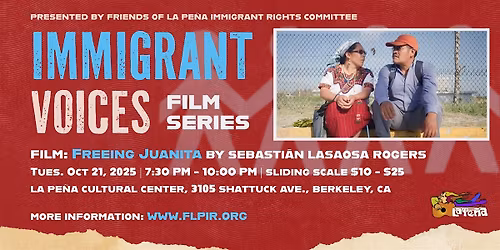 Immigrant Voices Film Series: Freeing Juanita