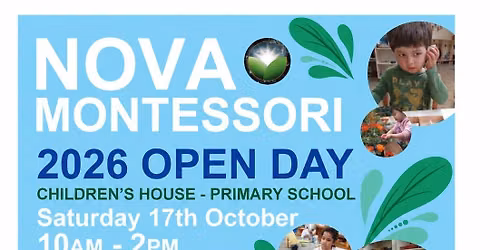 Nova Montessori Children's House and School - Open Day
