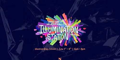 \ud83d\udd26\u2728Vacation Bible School: Illumination Station