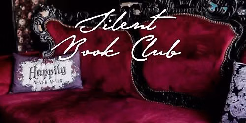 Silent Book Club \u2022 July 18th