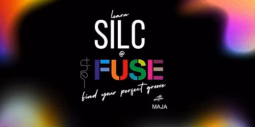 SILC Workshop with Maja @The Fuse 