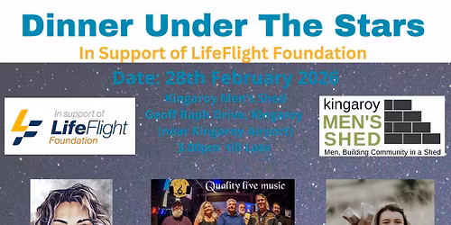 \ud83c\udf1f Dinner under the Stars \ud83c\udf1f- LIFEFLIGHT fundraiser 2026