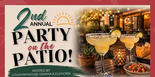 2nd Annual Party on the Patio! Professional Networking Event hosted by CountryHouse Omaha & Elkhorn