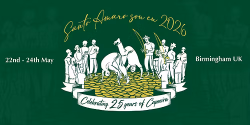 Santo Amaro Sou Eu 2026 - Celebrating 25 yrs of Capoeira