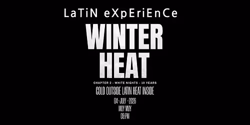 LATIN EXPERIENCE  WINTER HEAT