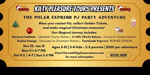 The Polar Express PJ Party Adventure \u2014 Hosted by Kilty Pleasure Tours (December Dates)
