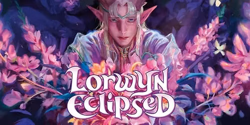 Mystery Booster 2 Qualifier: Round 8 \u2014 Lorwyn Eclipsed ($35 Aug 29\/26)