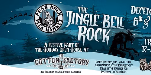 The Punk Rock Flea Market Jingle Bell Rock @ The Cotton Factory on Dec 6th & 7th 2025