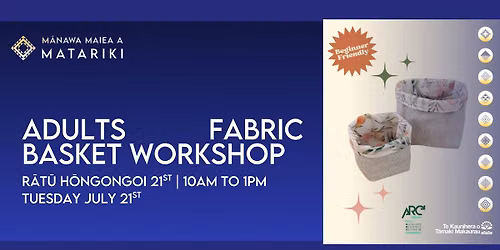 Adults Fabric Basket Workshop with West Auckland Resource Centre