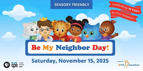 (Sensory-Friendly) Be My Neighbor Day with Daniel Tiger