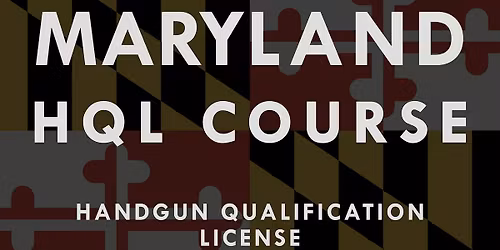 No HQL, No Handgun: Maryland\u2019s Must-Have Gun Permit Class