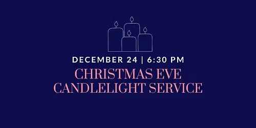 Christmas Eve Candlelight Service
