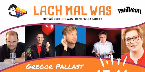 Lach mal was mit w\u00fcnschdirwas - Benefiz-Comedy-Kabarett f\u00fcr schwerkranke Kinder