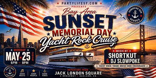 SUNSET MEMORIAL DAY YACHT ROCK CRUISE