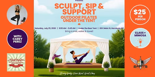 Sculpt, Sip and Support SSPP - Pilates Under the Tent