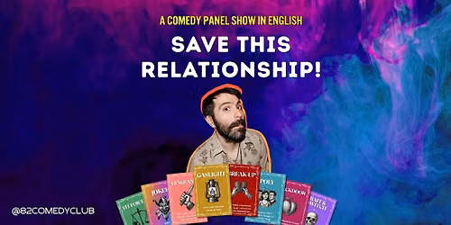 Save This Relationship - A Comedy Panel Show In English
