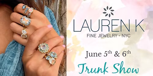 Lauren K Trunk Show