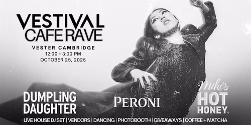 Vestival Cafe Rave