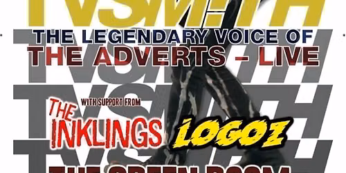 TV Smith plus support from: The Inklings & LoGOz Adv Tkts \u00a313 OTD \u00a316