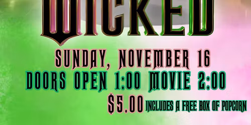 Wicked Movie Showing