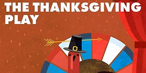 'The Thanksgiving Play' (Nov. 14th)