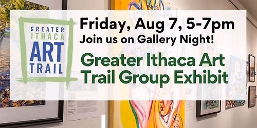 Group Exhibit - Greater Ithaca Art Trail!