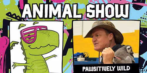 Kids: PAWSitvity Animal Show