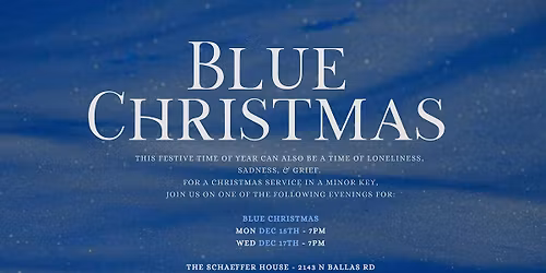 Copy of Blue Christmas at The Schaeffer House
