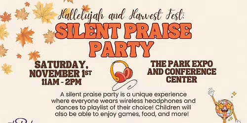 Hallelujah and Harvest Fest: Silent Praise Party