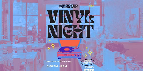 Vinyl Night @Rooted 