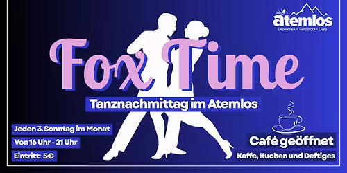 \ud83d\udc83\ud83d\udd7a Fox Time \u2013 Tanznachmittag im Atemlos \ud83d\udd7a\ud83d\udc83
