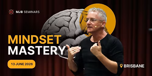 Mindset Mastery Brisbane: The Science of Rewiring Your Brain for Success