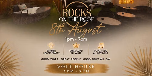 VoltHouse White Party |On The Rocks Rooftop Terrace