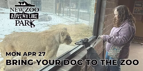 Bring Your Dog to the Zoo