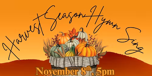 Harvest Season Hymn Sing