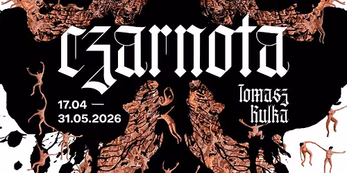 Wernisa\u017c wystawy | Tomasz Kulka | Czarnota 