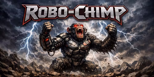 Robo-Chimp live at Mad Water June 6th