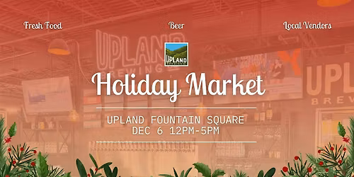 Holiday Market at Upland Fountain Square
