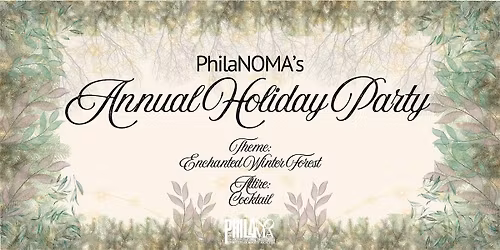 PhilaNOMA's 2025 Holiday Party