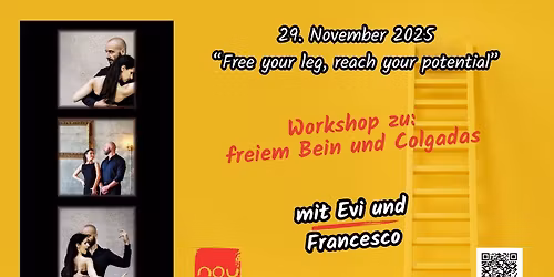 Free your leg, reach your potential! - Workshops mit Francesco und Evi