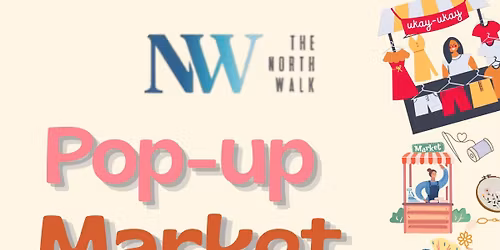 The North Walk Pop Up Market
